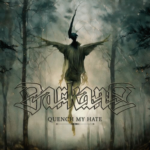 Darkane : Quench My Hate